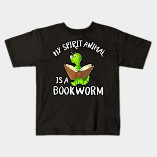 My Spirit Animal Is A Bookworm Kids T-Shirt